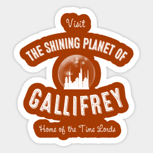 Gallifrey Tourism: Home of the Time Lords Sticker